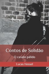 Contos de Solidão: O cavalo pálido