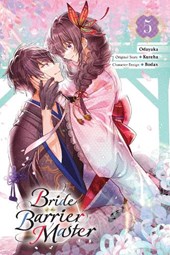 Bride of the Barrier Master, Vol. 5 (Manga): Volume 5