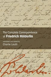 The Complete Correspondence of Friedrich Holderlin