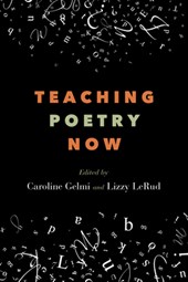 Teaching Poetry Now
