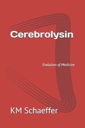 Cerebrolysin: Evolution of Medicine