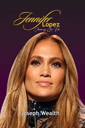 Jennifer Lopez Journey So Far