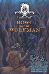 Dark Frontiers: Howl of the Wolfman
