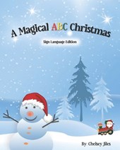 A Magical ABC Christmas: Sign Language Edition