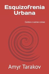 Esquizofrenia Urbana