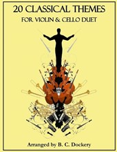 20 Classical Themes for Violin and Cello Duet