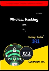 Wireless Hacking with Kali Linux: CyberWork LLC