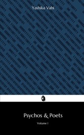 Pyschos & Poets: Volume 1