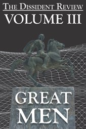 The Dissident Review Vol. III