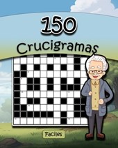 150 crucigramas fáciles: Ideal para adultos mayores y jovenes