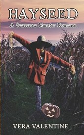 Hayseed: A Scarecrow Monster Romance