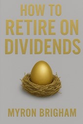 How to Retire on Dividends