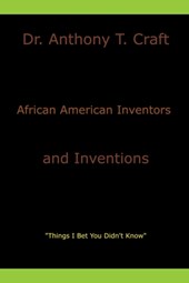 African American Inventors and Inventions