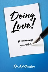 Doing Love!: It can change your life!