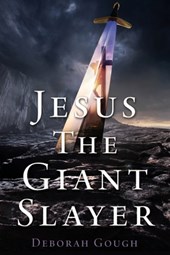 Jesus The Giant Slayer