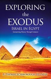 Exploring the Exodus: Israel in Egypt