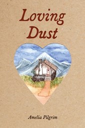 Loving Dust