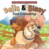 Bella & Sissy: Find Friendship