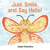 Just Smile, and Say Hello!