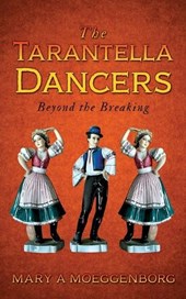 The Tarantella Dancers: Beyond the Breaking
