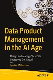 Data Product Management in the AI Age