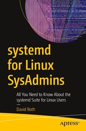 systemd for Linux SysAdmins