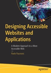 Designing Accessible Websites and Applications