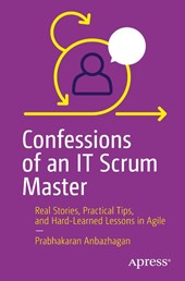 Confessions of an IT Scrum Master