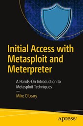 Initial Access with Metasploit and Meterpreter