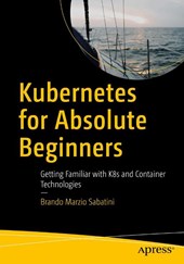 Kubernetes for Absolute Beginners