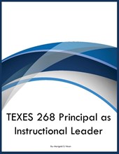 TEXES 268 Principal as Instructional Leader