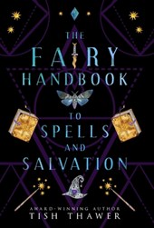 The Fairy Handbook to Spells and Salvation