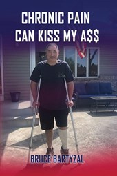 CHRONIC PAIN CAN KISS MY ASS