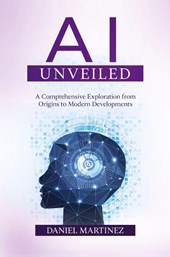AI Unveiled