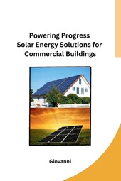 Powering Progress Solar Energy Solutions for Commercial Buildings