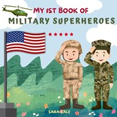 My 1st Book of Military Superheroes