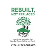 REBUILT, NOT REPLACED