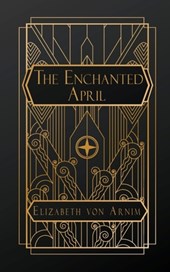 Arnim, E: Enchanted April
