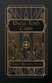 Stowe, H: Uncle Tom's Cabin