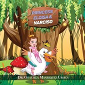 PRINCESS ELOISA AND NARCISO