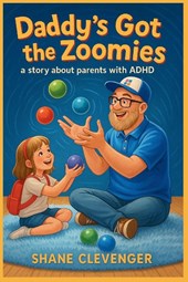 Daddy's Got The Zoomies!