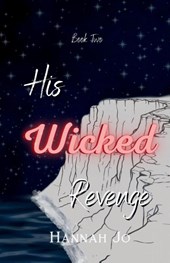 His Wicked Revenge
