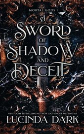 A Sword of Shadow and Deceit