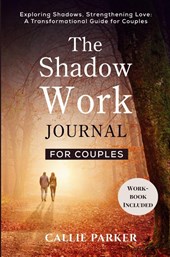 The Shadow Work Journal for Couples