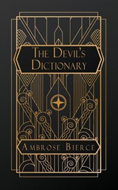 Bierce, A: Devil's Dictionary