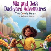 Mia and Jet's Backyard Adventures