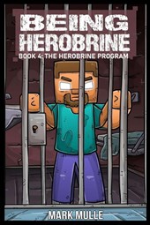 Being Herobrine Book 4