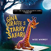 Gina Giraffe's Starry Safari
