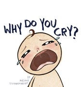 Why Do You Cry?