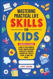 Eubank, L: Mastering Practical Life Skills for Kids